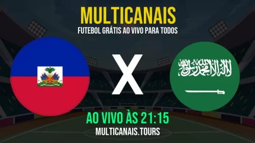 Assistir Haiti x Arábia Saudita ao vivo online 15/06/2025 Ao Vivo Online Grátis 24 Horas HD