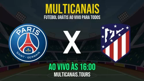 Assistir PSG x Atletico Madrid ao vivo online 15/06/2025 Ao Vivo Online Grátis 24 Horas HD